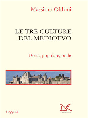 cover image of Le tre culture del Medioevo